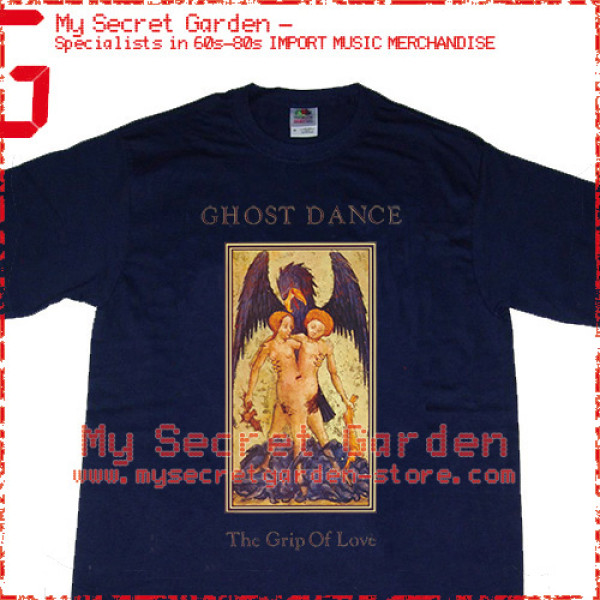 Ghost Dance – The Grip Of Love T Shirt